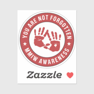 MMIW Awareness Sie werden nicht vergessen Aufkleber