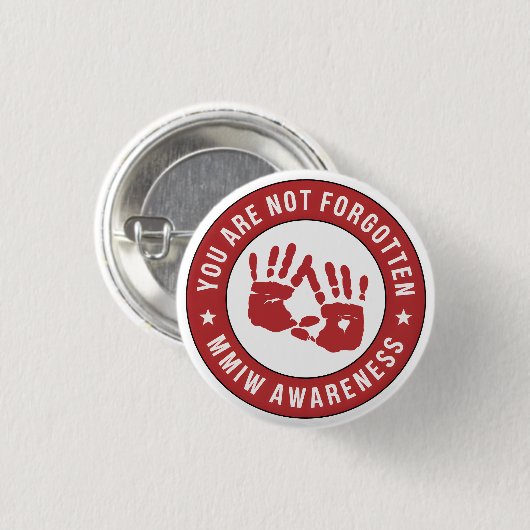 MMIW Awareness Sie werden nicht vergessen Button (Vorne & Hinten)