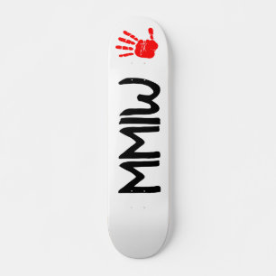 MMIW-Skateboard Skateboard