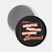 Mmm Bacon Magnet (Vorderseite/Rückseite)