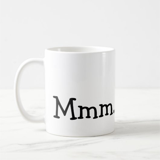 Mmm… Kaffeetasse (Links)