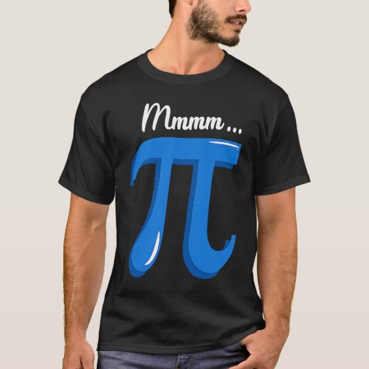 Mmm Pi Symbol Pie Science Pi Day  2023 Math Pun te T-Shirt (Vorderseite)
