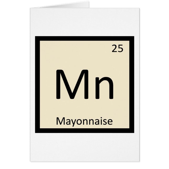 Mn - Mayonnaise Condition Chemistry Periodic Table (Vorne)