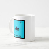 Mn - Mendeleev Funny Element Chemistry Symbol T-Sh Kaffeetasse (Vorderseite Links)