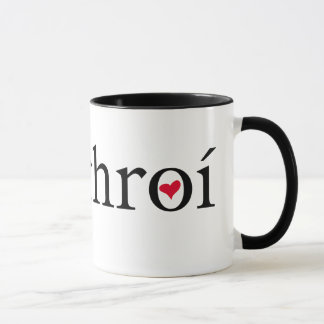 "Mo chroí" or "My Heart" Gaelic Expression Tasse
