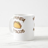 Mo Money Mo Tacos Taco Funny Tacos Kaffeetasse (Vorderseite Links)