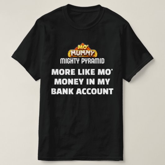 Mo' Mummy- Parody-T - Shirt (Design vorne)