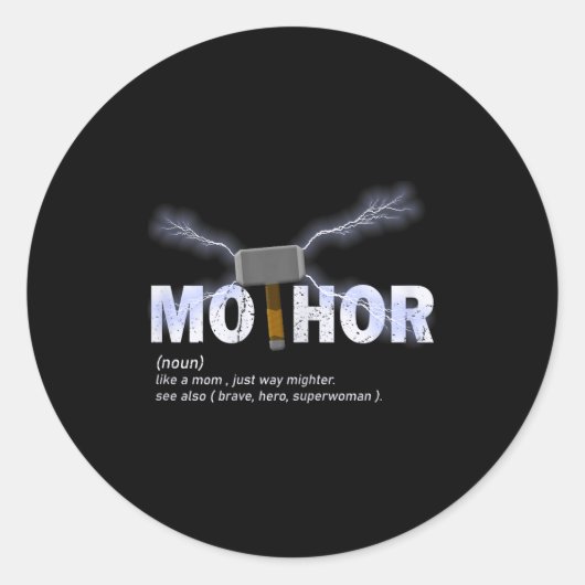 Mo-thor wie Mutter Weg mächtiger lustiger Mutterta Runder Aufkleber (Vorderseite)