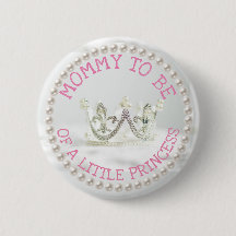Mo to be Baby Showbutton Princess Themed