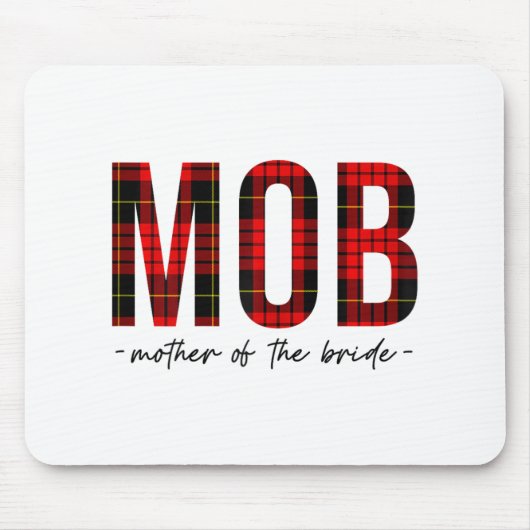 Mob Mother of the Bride Polterabend Wedding Bac Mousepad (Vorne)