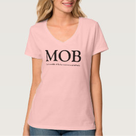 MOB - Mutter der Braut Wedding TShirt