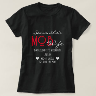Mob Wife & Martini Schwarzer Bach Junggesellinnena T-Shirt