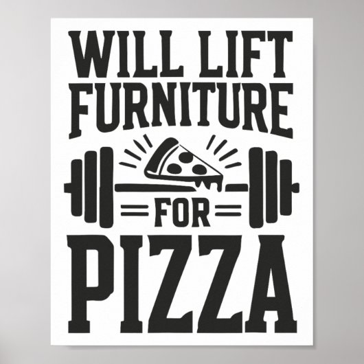 Möbel für Pizza Funny Bodybuilding G Poster (Vorne)