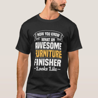 Möbeloberflächenbearbeiter Bewahren Sie Holzproduk T-Shirt