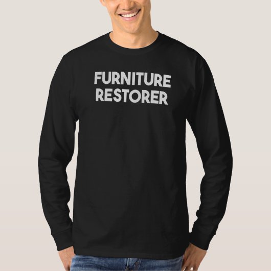 Möbelrestaurator T-Shirt (Vorderseite)