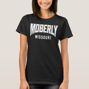 Moberly Missouri T-Shirt