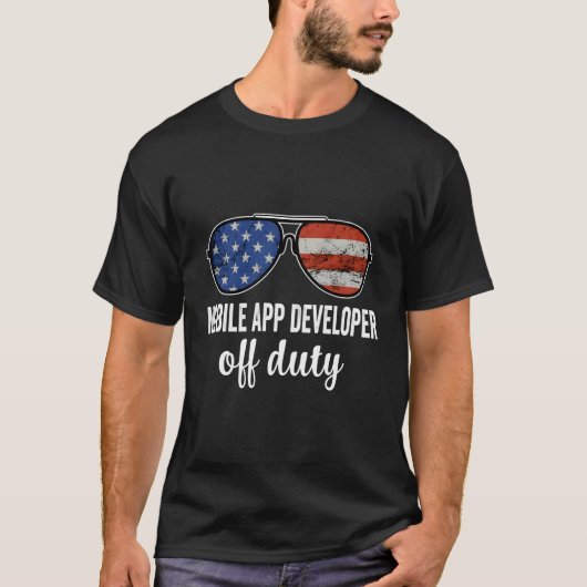 Mobile App Developer Off Duty American Flag Sungla T-Shirt (Vorderseite)