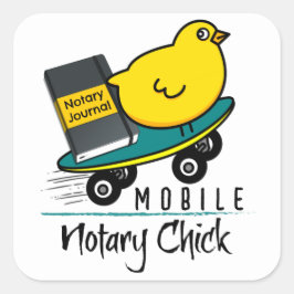 Mobile Notary Chick Riding Skateboard mit Journal Quadratischer Aufkleber