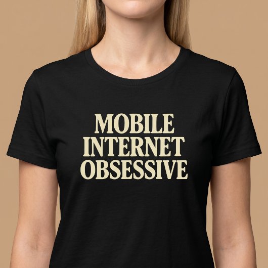 Mobiles Internet Besessener T-Shirt