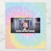 Möchten Sie auf dem Facetime-Memo-Etikett trinken? Weinetikett (Einzelnes Label)