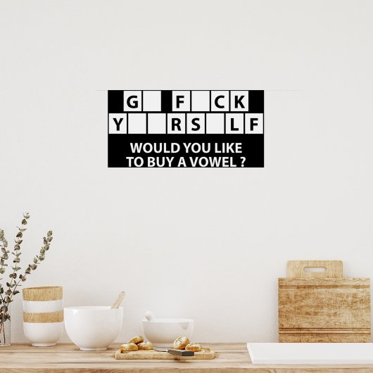 Möchten Sie ein Vokal kaufen? Poster (Küche)