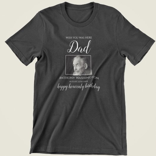 Möchten Sie hier sein? | Foto Birthday Memorial T-Shirt