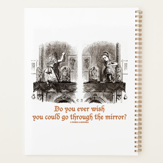 Möchten Sie jemals, dass Sie durch den Spiegel geh Planer (Rückseite)