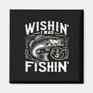 Möchtest du, dass ich in Damen Mens Fischfang Funn Magnet