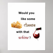 Möchtest du Käse mit diesem Wein? Poster (Vorne)