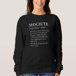 Mociute Definition Oma Funny Großmutter Pull Sweatshirt