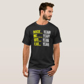 Mock (Yeah Ing (Yeah Bird (Yeah Mockingbird Hum T-Shirt (Vorne ganz)