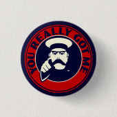 MOD-Knopf-Abzeichen. Die Schleifen "Sie got mich Button (Vorderseite)