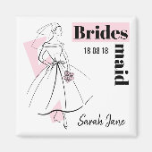 Mode Bride Pink Bridesmaid Datum Name Quadrat Magnet (Vorne)