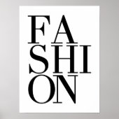 Mode Fashionista, Chic Modern Black & White Art Poster (Vorne)