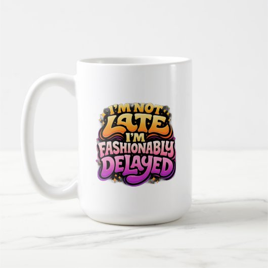 Modebewusst Verzögerte Lustige Typografie Kaffeetasse (Links)
