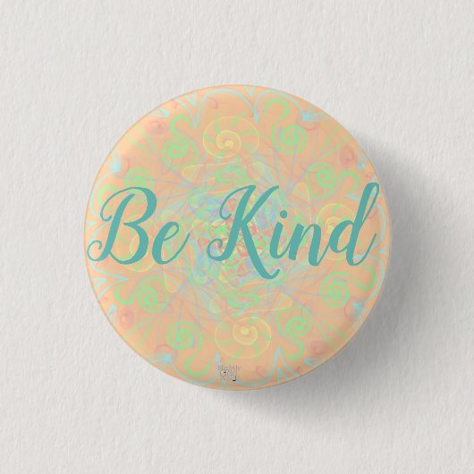 Modebewusste Abzeichen - "be kind" Folk-Art/ psych Button (Vorderseite)