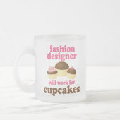 Modedesigner-(lustiges) Geschenk Mattglastasse (Links)
