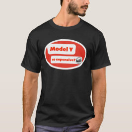 Modell Y so teuer: Spaß Design? T-Shirt