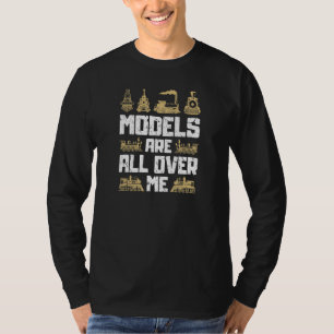 Modelle sind überall auf meinem Zug T-Shirt