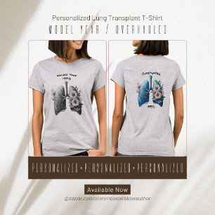 Modelljahr/Überholte Lungentransplantation T-Shirt