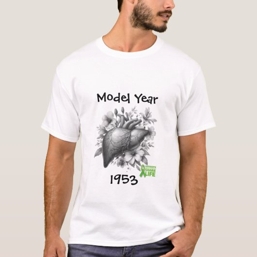 Modelljahr/überholter Lebertransplantationsstift T T-Shirt (Vorderseite)