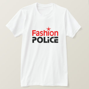 Modepolizei - Maßgeschneiderte T-Shirt