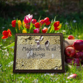 Moderation in allem Weisheit Sprichwort Poster