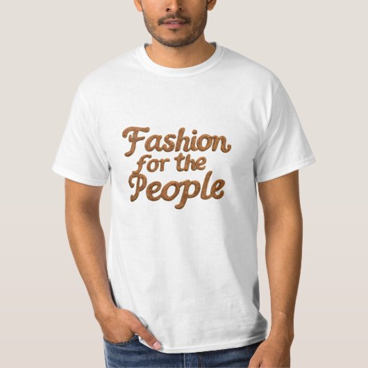 Moderevolution: Für die Menschen Design T-Shirt (Vorderseite)
