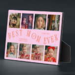 Modern 8 Photo Collage Best Mom Ever Orange Pink Fotoplatte<br><div class="desc">Modern and minimal mother's day photo keepsake plaque featuring 8 photos with a curvy typography text that says "best mom ever." The color is orange and pink.</div>