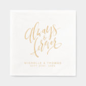 Modern Always And Forever Script Wedding Servietten Mit Folie (Vorderseite)