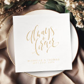 Modern Always And Forever Script Wedding Servietten Mit Folie