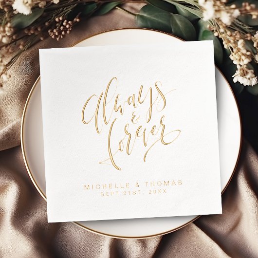 Modern Always And Forever Script Wedding Servietten Mit Folie