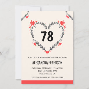 Modern Any age Floral Heart für ihren 78. Geburtst Einladung