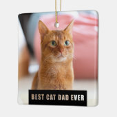 Modern Best Cat Dad Ever Foto von Christmas Keramikornament (Links)